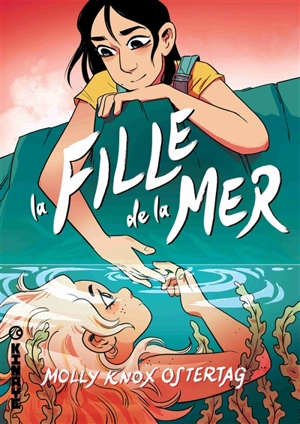 La fille de la mer - Molly Knox Ostertag
