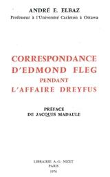 Correspondance d'Edmond Fleg pendant l'affaire Dreyfus : 1894-1926 - Edmond Fleg