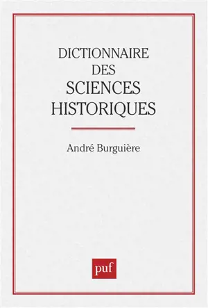 Dictionnaire des sciences historiques