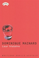 Leur histoire - Dominique Mainard