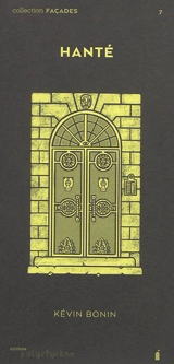 Hanté - Kévin Bonin