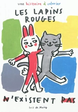 Les lapins rouges n'existent pas - Iris de Moüy