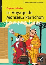 Le voyage de monsieur Perrichon - Eugène Labiche