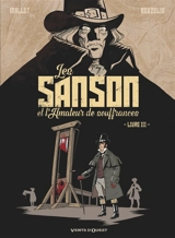 Les Sanson et l'amateur de souffrances. Vol. 3 - Patrick Mallet