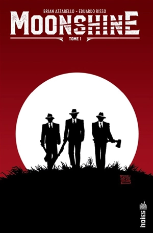 Moonshine. Vol. 1 - Brian Azzarello