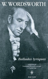 Ballades lyriques. Ode, pressentiments d'immortalité - William Wordsworth