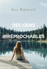 Des gens irréprochables - Zoe Whittall