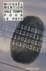 Sale temps pour le pays - Michaël Mention