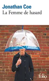 La femme de hasard - Jonathan Coe