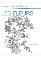 Les fleurs - Margaret Eggleton