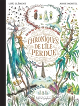 Chroniques de l'île perdue - Loïc Clément