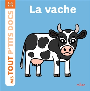 La vache - Paule Battault