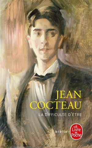 La difficulté d'être - Jean Cocteau
