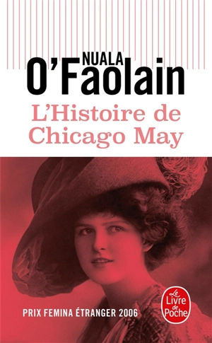 L'histoire de Chicago May - Nuala O'Faolain