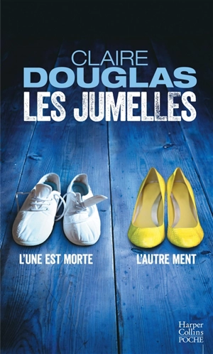 Les jumelles - Claire Douglas