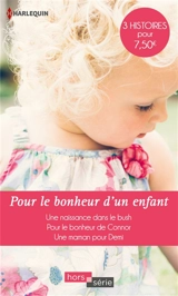 Pour le bonheur d'un enfant - Barbara Hannay