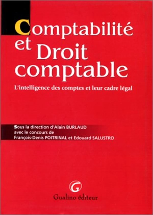 Comptabilité et droit comptable - Alain Burlaud