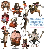 Comment ratatiner les pirates ? - Catherine Leblanc