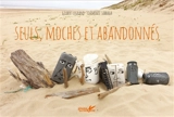 Seuls, moches et abandonnés - Clémence Sabbagh