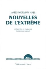 Nouvelles de l'extrême - James Norman Hall