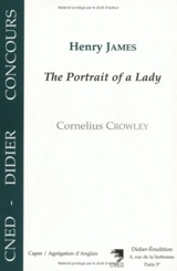 Henry James : The Portrait of a Lady - Cornelius Crowley