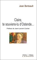 Claire, te souviens-tu d'Ostende... - Jean Berteault