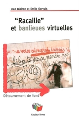 L'institution recomposée. Vol. 3. Racaille et banlieues virtuelles - Jean Blairon