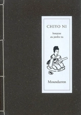 Bonzesse au jardin nu : poèmes - Chiyo-Ni