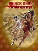 Ariane Dabo : la lance opale de feu. Vol. 3. La cité perdue de l'Atlas - Guillaume Delacour