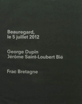 Beauregard, le 5 juillet 2012 - George Dupin