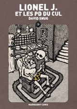 Lionel J. et les PD du cul - David Snug