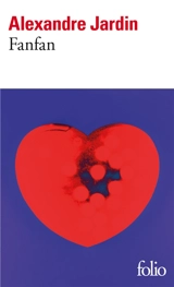 Fanfan - Alexandre Jardin