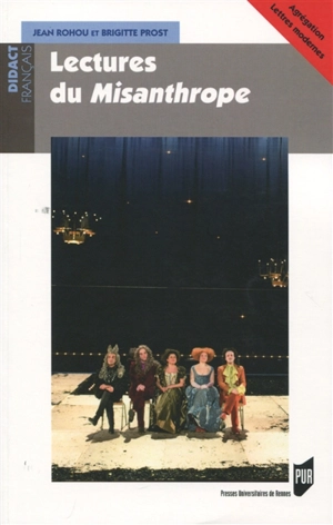 Lectures du Misanthrope - Jean Rohou