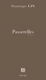 Passerelles - Dominique Lin