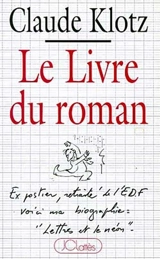 Le Livre du roman - Claude Klotz