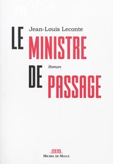 Le ministre de passage - Jean-Louis Leconte