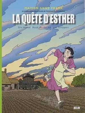 La quête d'Esther - Maison Anne Frank