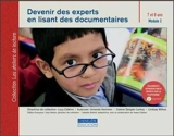 Devenir des experts en lisant des documentaires : Module 2