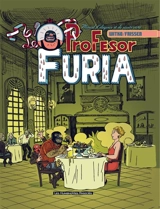 Le profesor Furia : leçon de savoir-vivre - Jerry Frissen