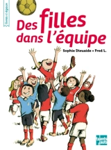 Des filles dans l'équipe - Sophie Dieuaide