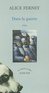 Dans la guerre - Alice Ferney