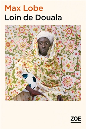 Loin de Douala - Max Lobe