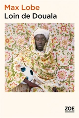 Loin de Douala - Max Lobe
