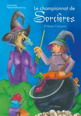 Le championnat de sorcières : d'Hexe concours - Lucile Walter