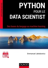 Python pour le data scientist : des bases du langage au machine learning - Emmanuel Jakobowicz