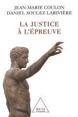 La justice à l'épreuve - Jean-Marie Coulon
