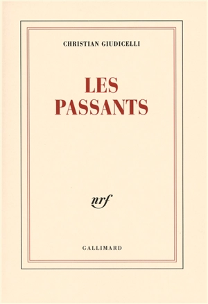 Les passants - Christian Giudicelli