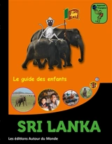 Sri Lanka : le guide des enfants - Fabrice Pinatel