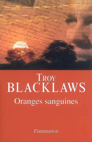 Oranges sanguines - Troy Blacklaws