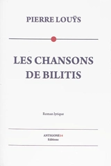 Les chansons de Bilitis - Pierre Louÿs